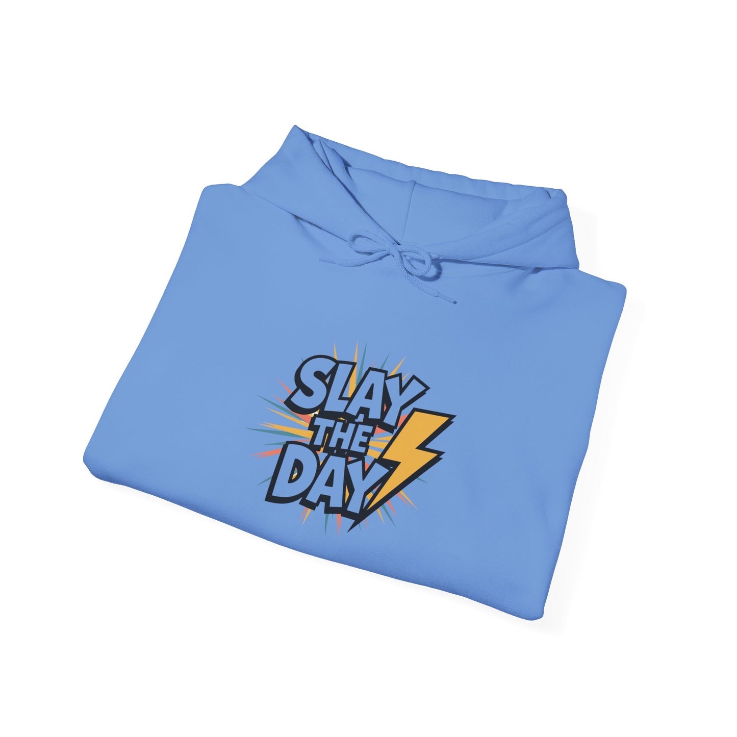 "Slay the Day"