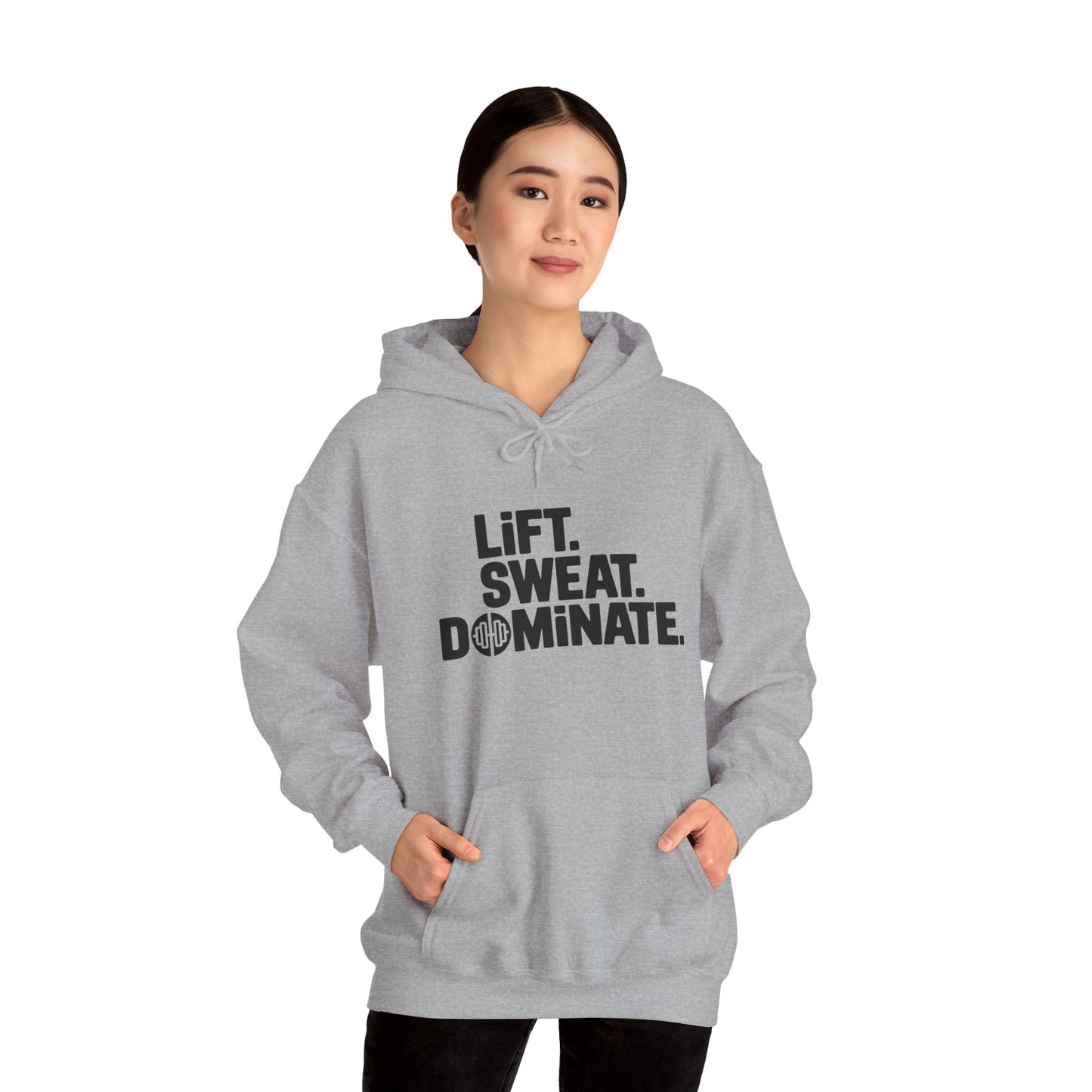 "Lift. Sweat. Dominate."