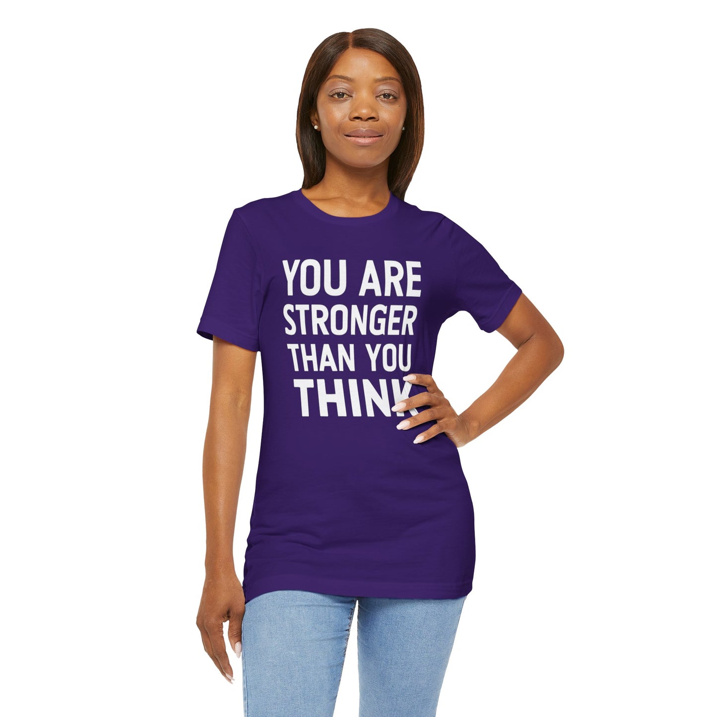 "You Are Stronger Than You Think"