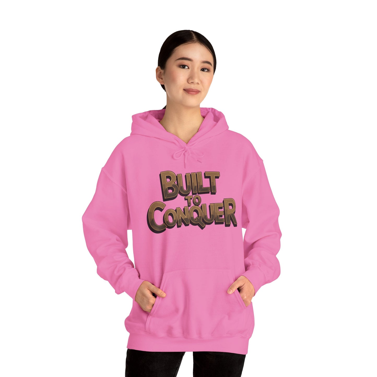 "Built to conquer"