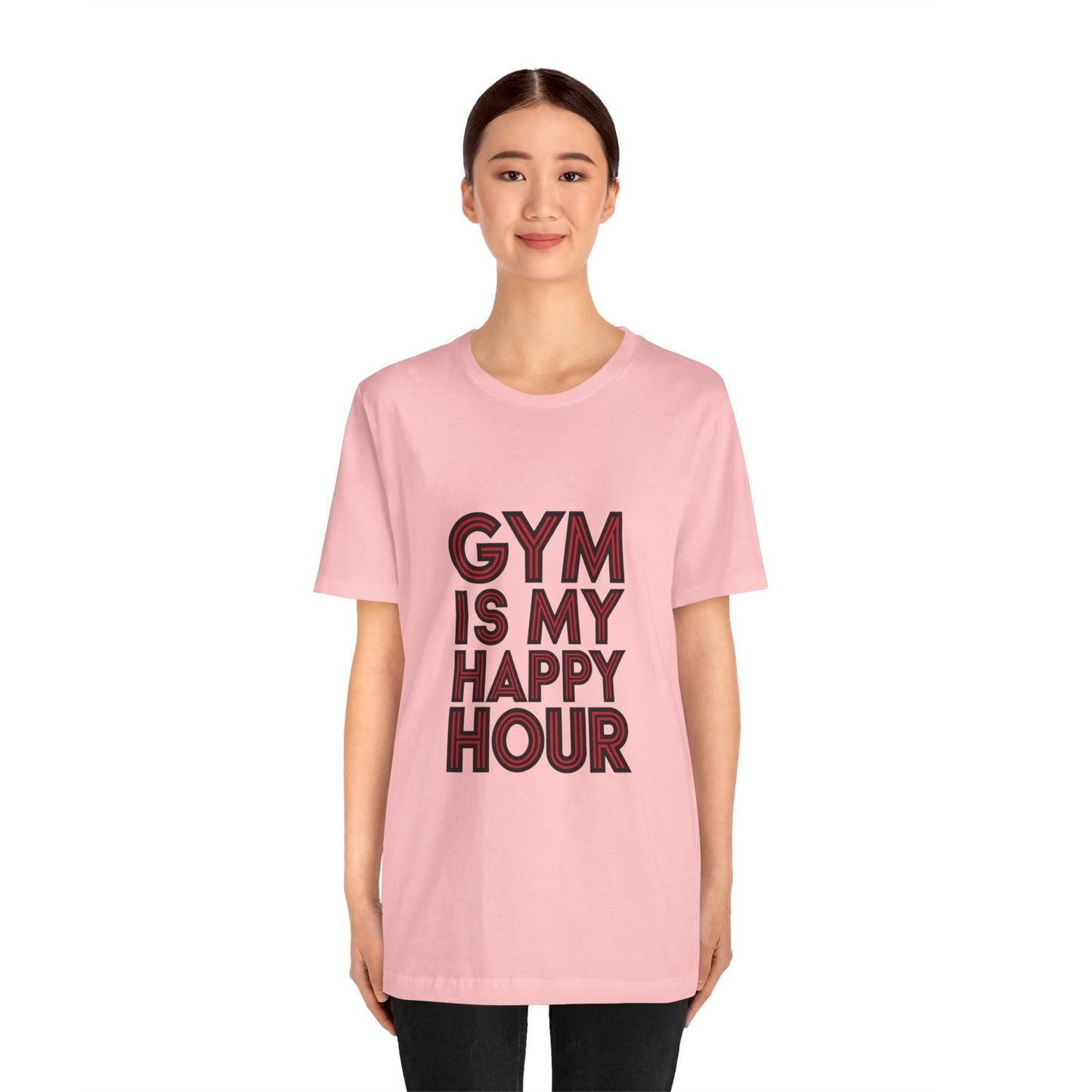 "Gym is my Happy Hour"