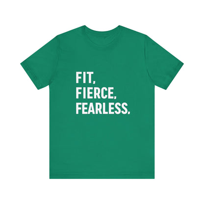 "Fit. Fierce. Fearless."