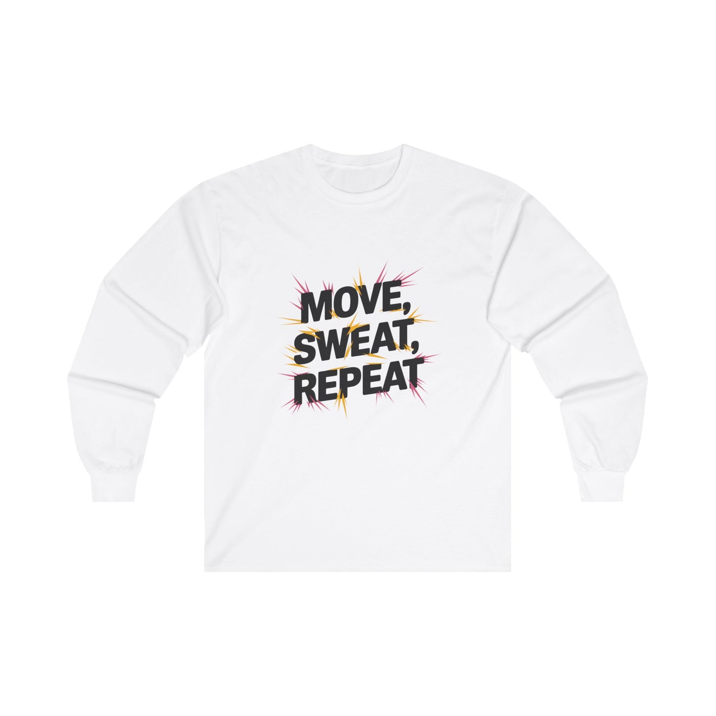 "Move, Sweat, Repeat"