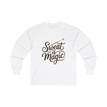 "Sweat is Magic"