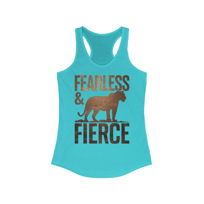 "Fearless & Fierce"