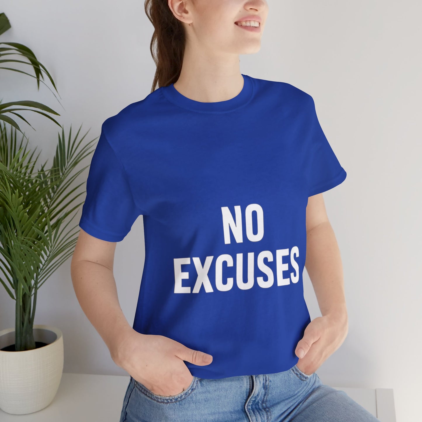 "No Excuses"