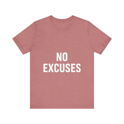 "No Excuses"