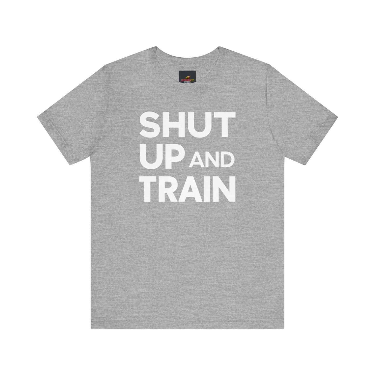 "Shut Up and Train"