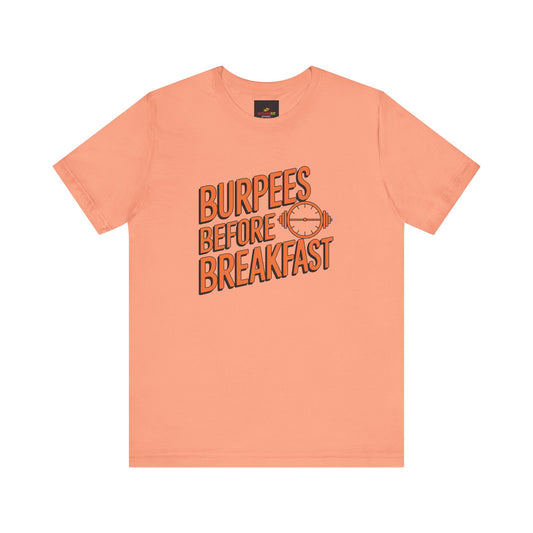 "Burpees Before Breakfast"