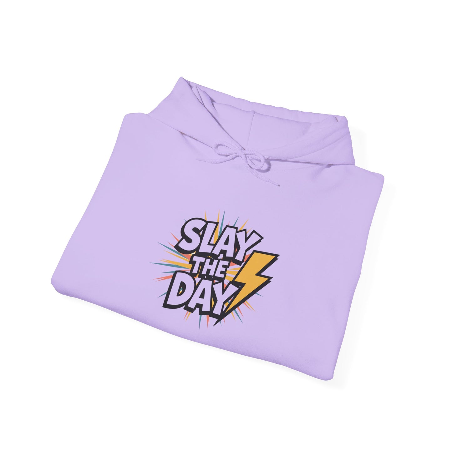 "Slay the Day"