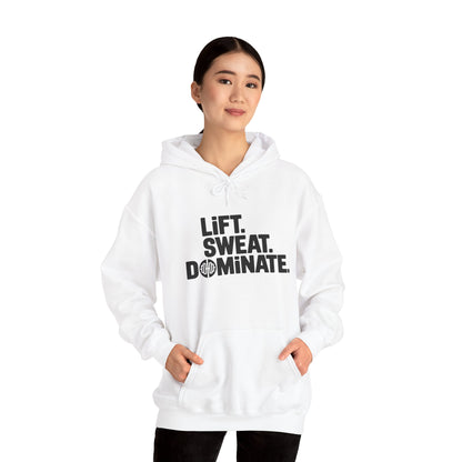 "Lift. Sweat. Dominate."