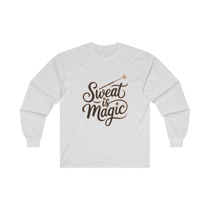 "Sweat is Magic"