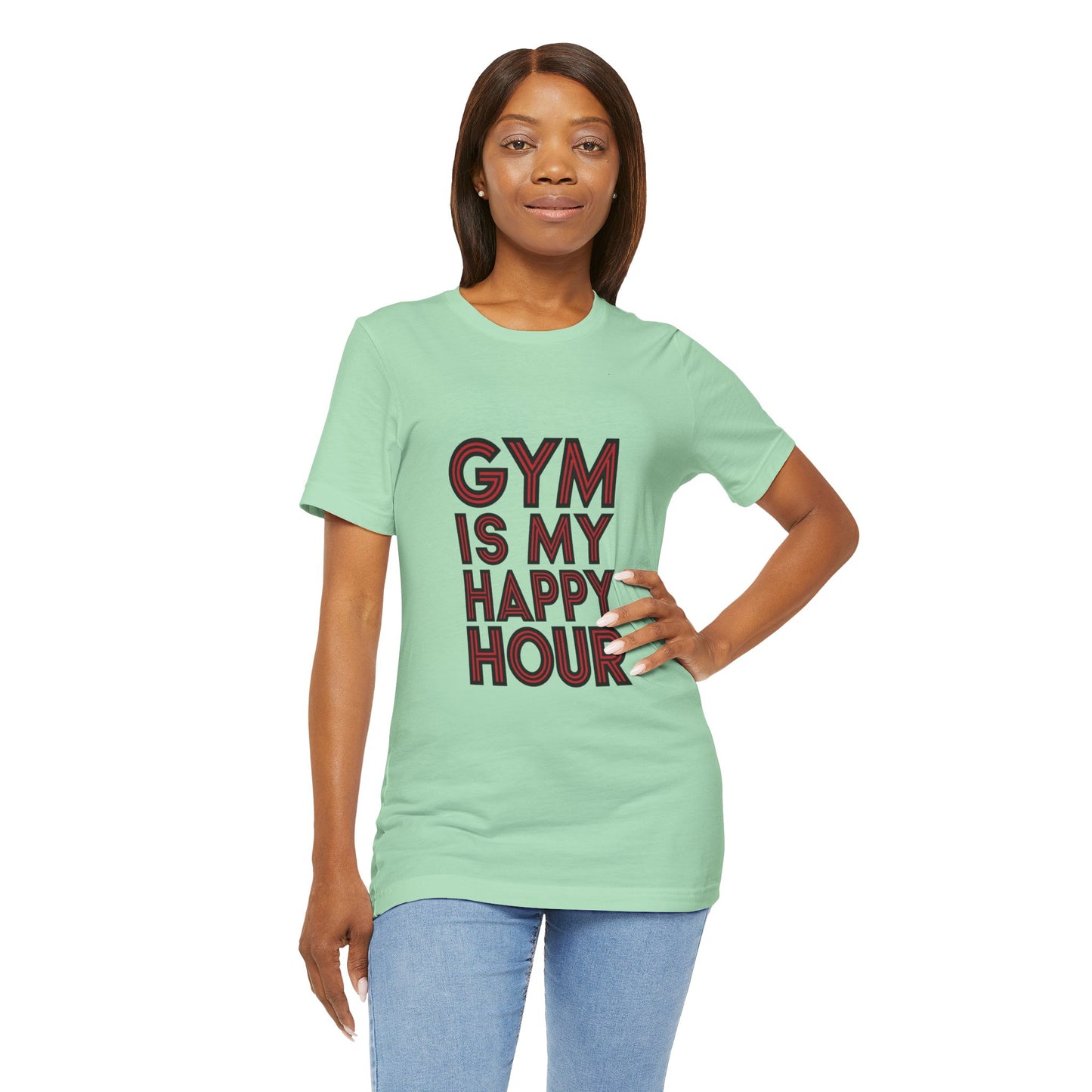 "Gym is my Happy Hour"
