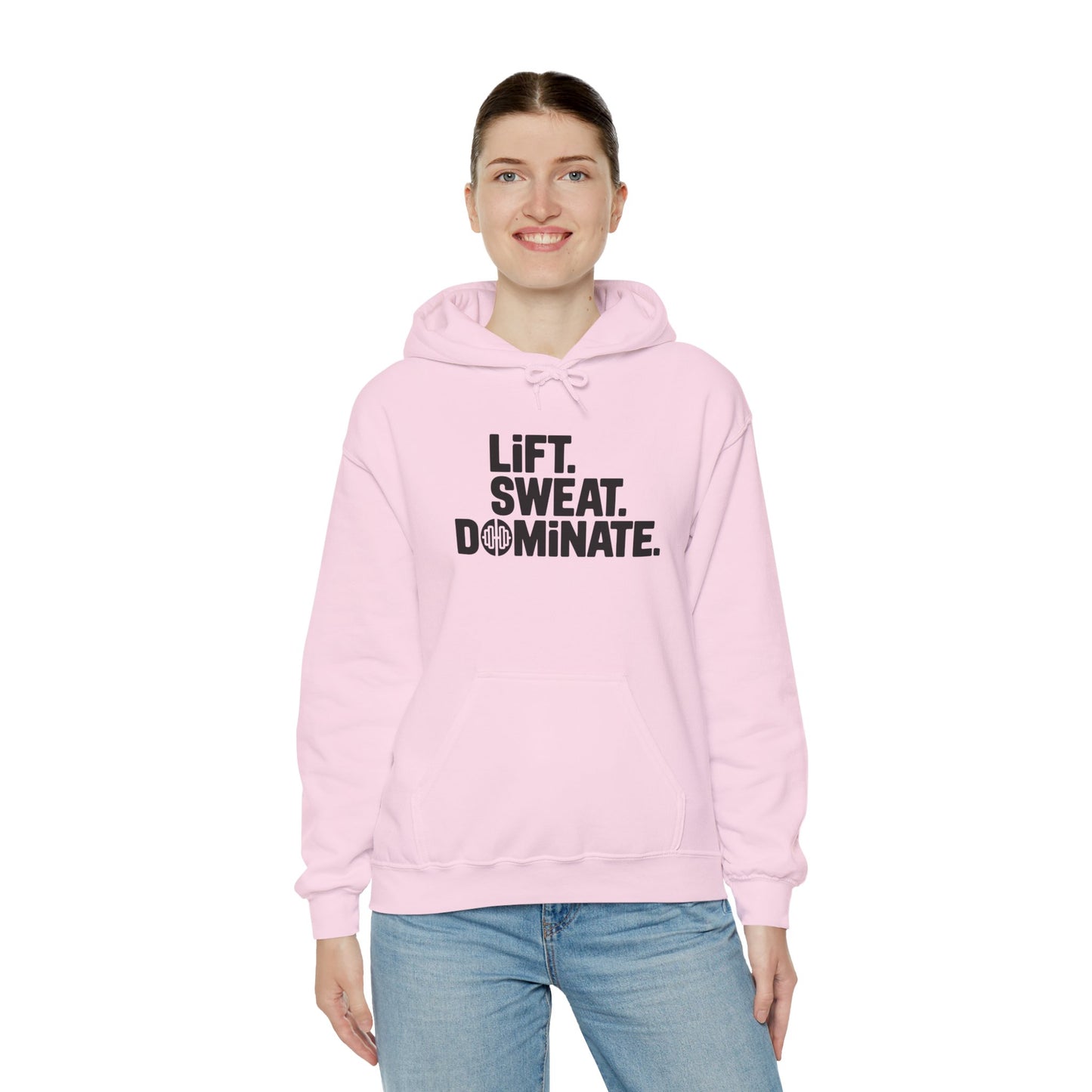 "Lift. Sweat. Dominate."