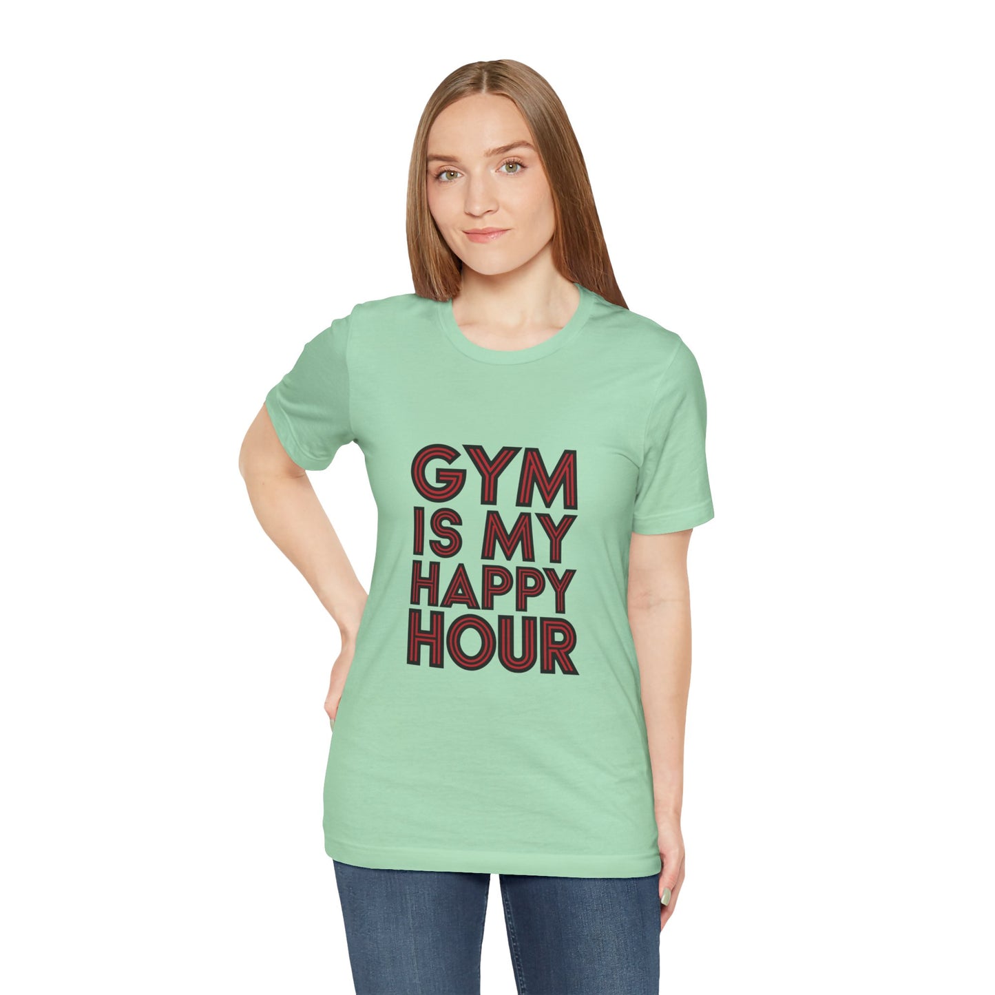 "Gym is my Happy Hour"