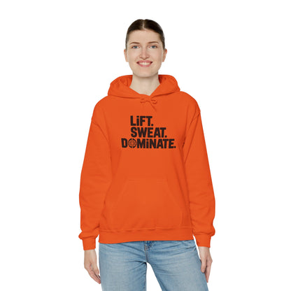 "Lift. Sweat. Dominate."