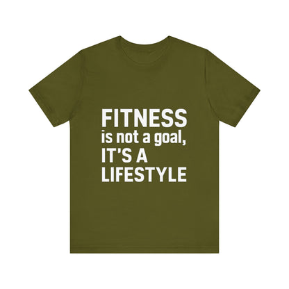"Fitness Is Not a Goal, It's a Lifestyle"