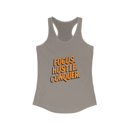 "Focus. Hustle. Conquer"