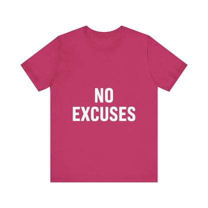 "No Excuses"