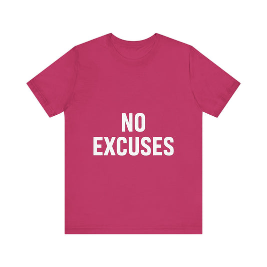 "No Excuses"