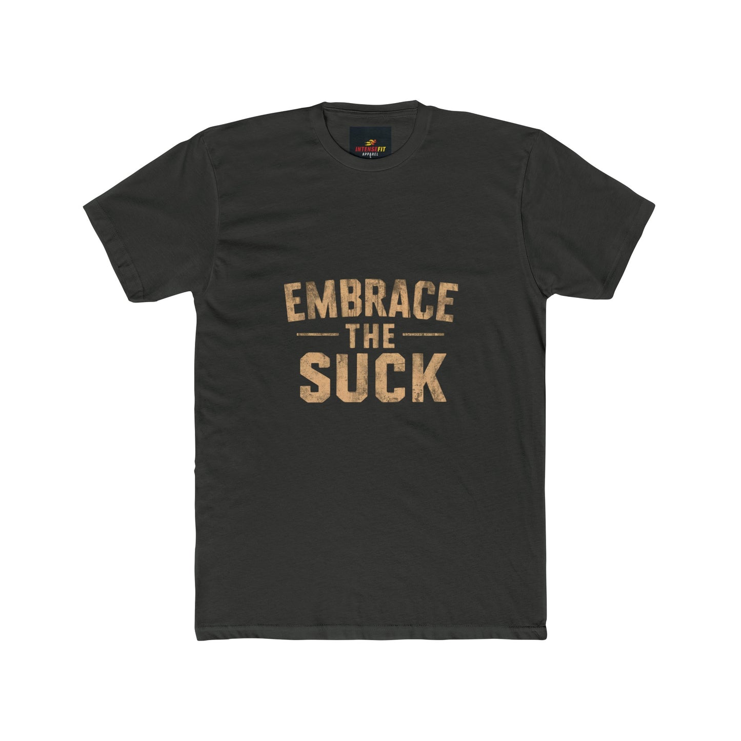 "Embrace The Suck"