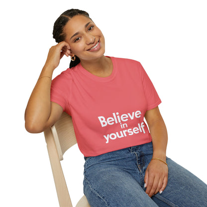 "Believe in Yourself"