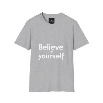 "Believe in Yourself"