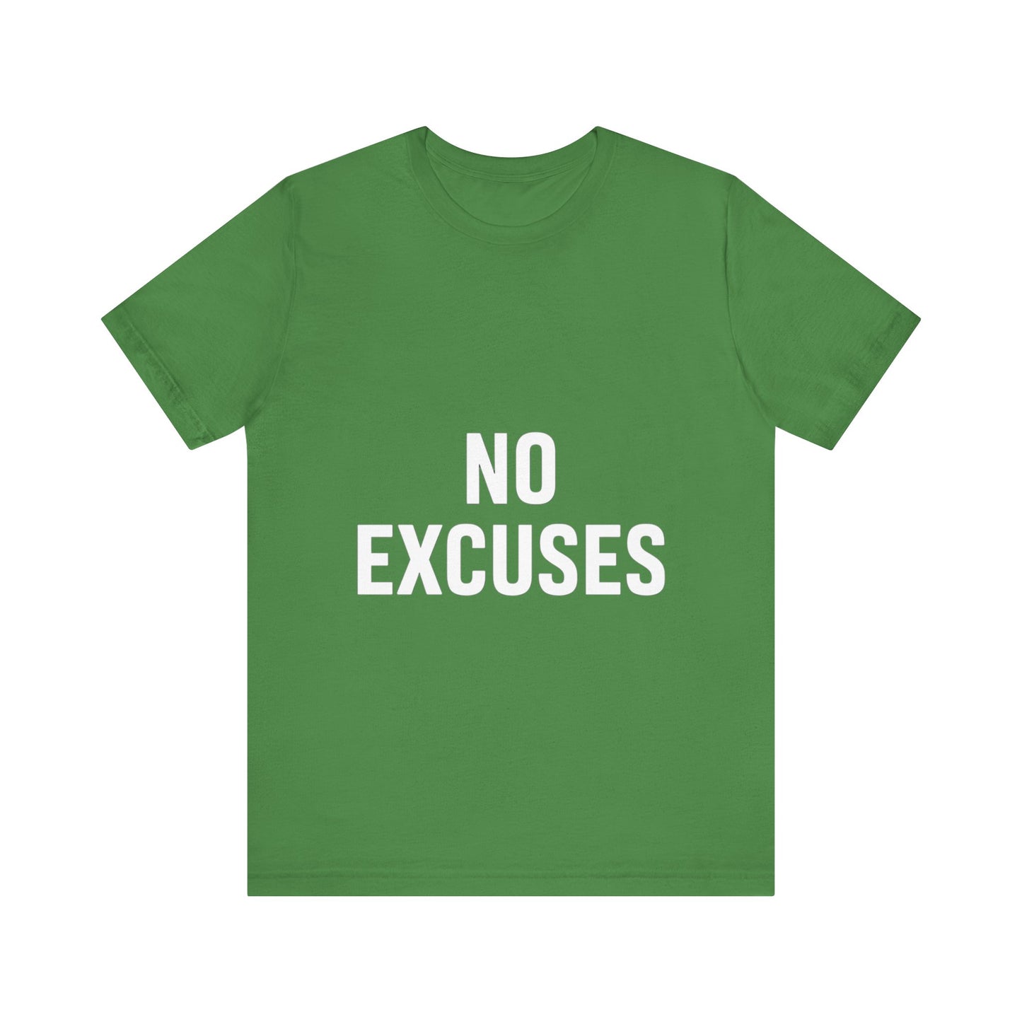 "No Excuses"