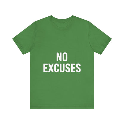 "No Excuses"