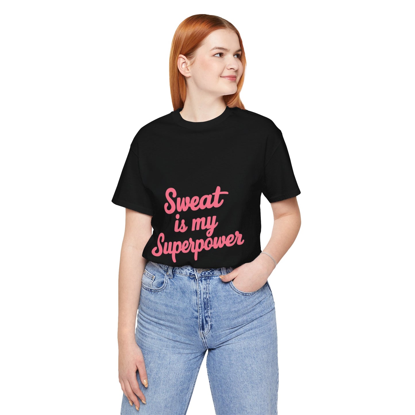 "Sweat Is My Superpower"