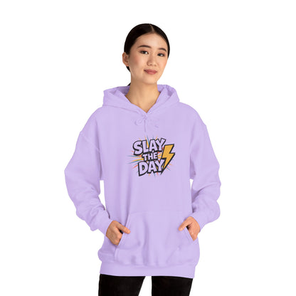 "Slay the Day"