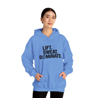 "Lift. Sweat. Dominate."
