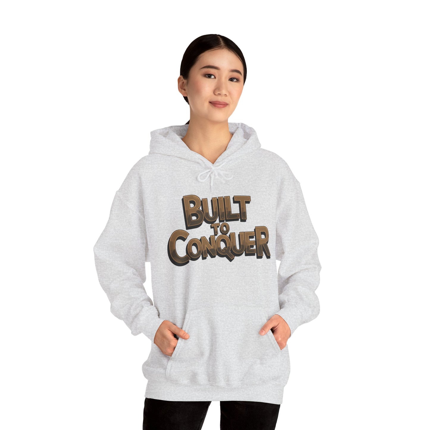 "Built to conquer"