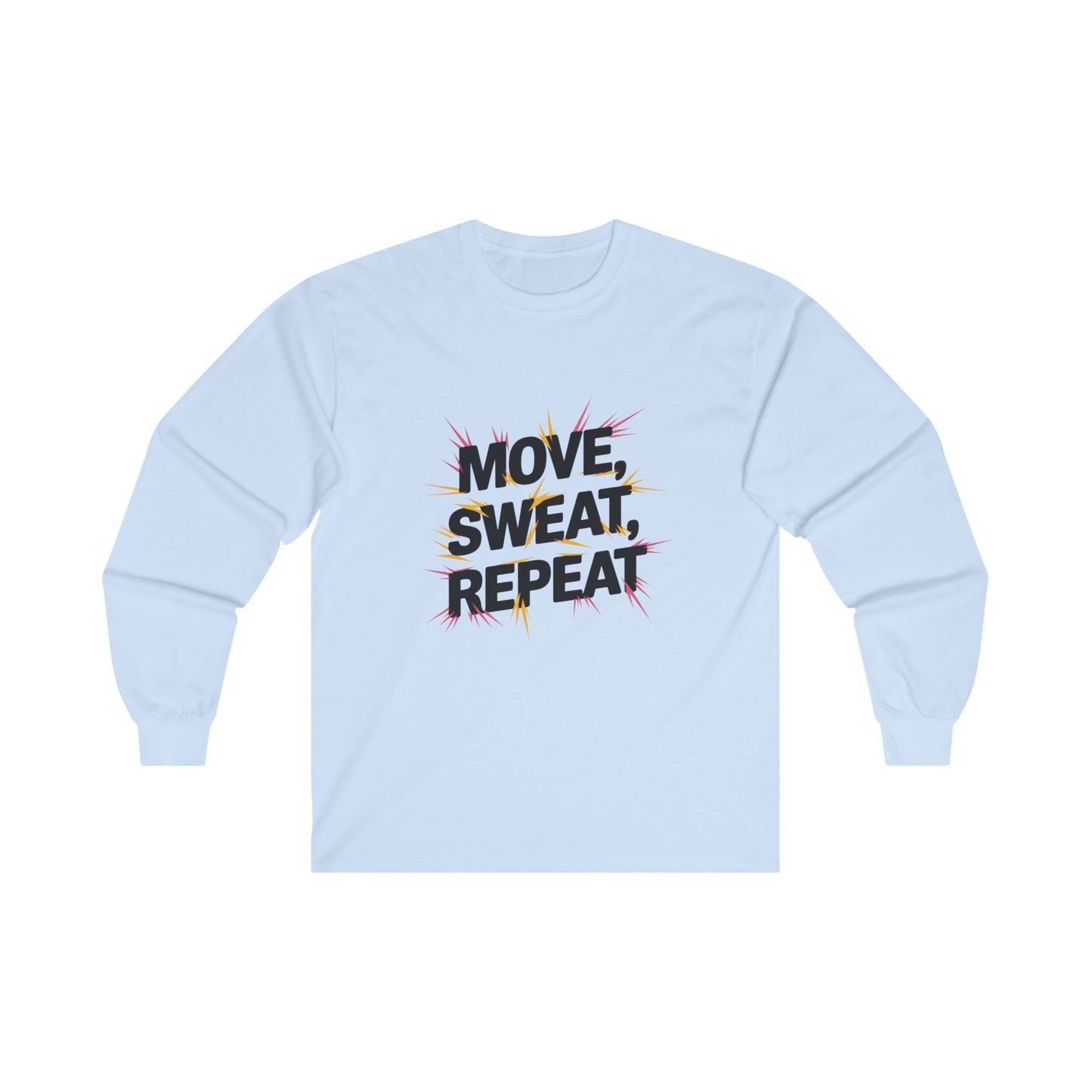 "Move, Sweat, Repeat"