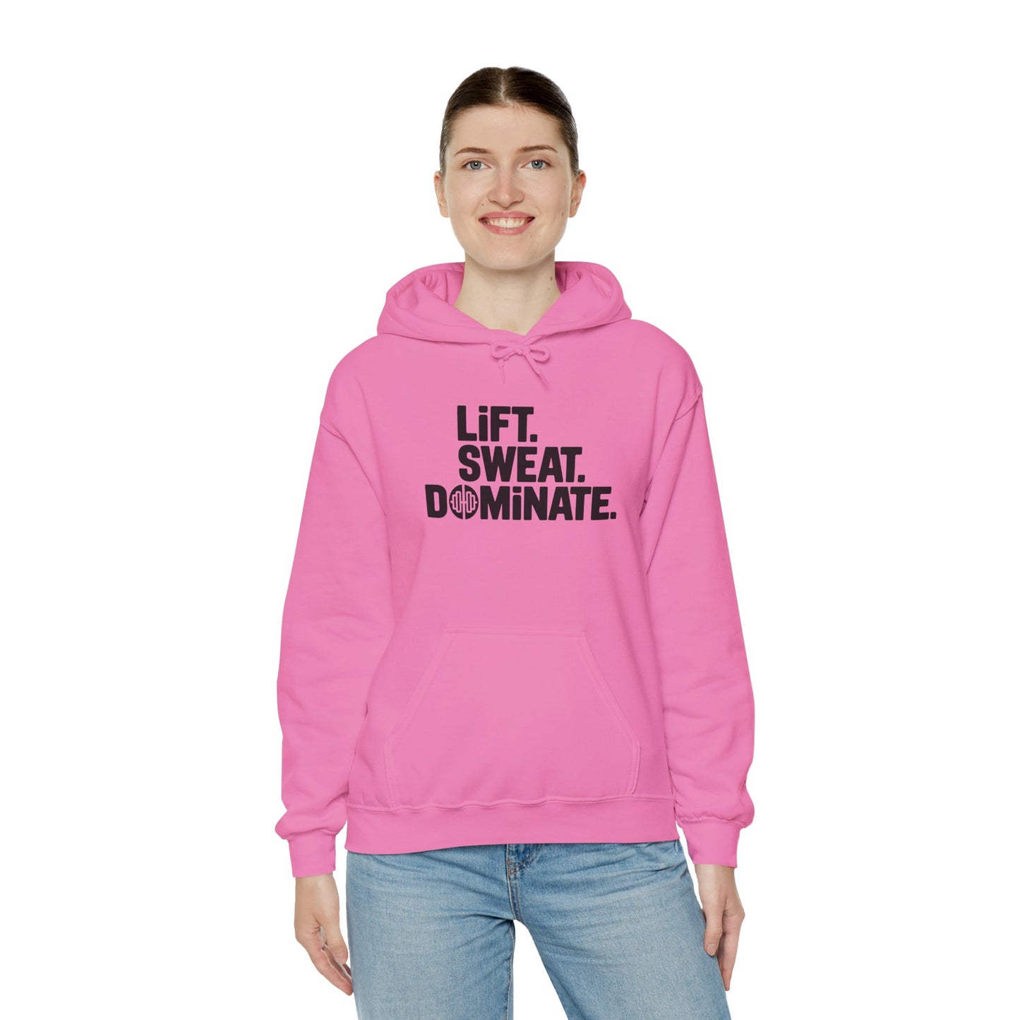 "Lift. Sweat. Dominate."
