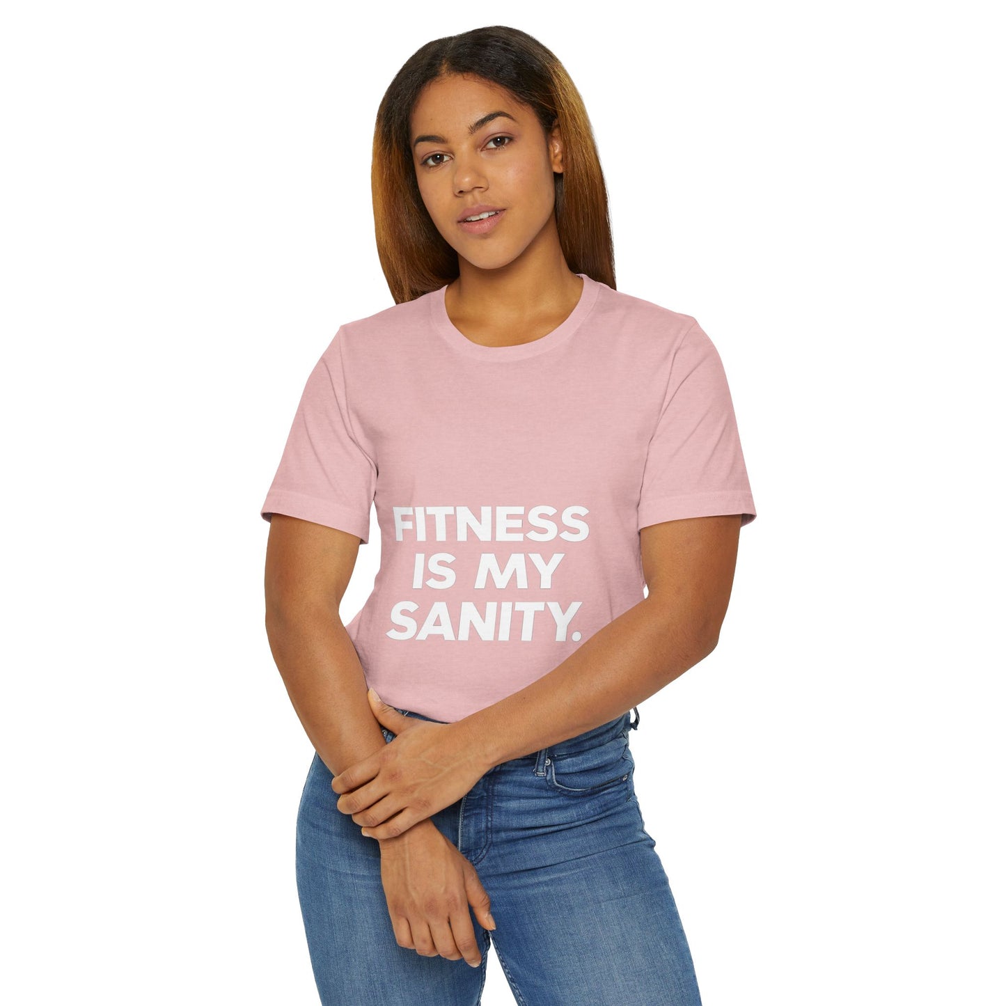 "Fitness Is My Sanity"