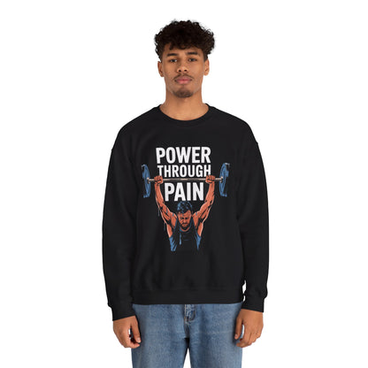 "Power Through Pain"