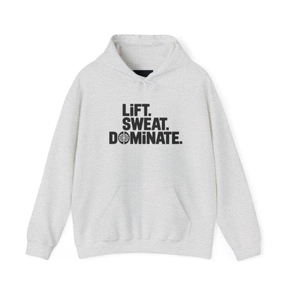 "Lift. Sweat. Dominate."