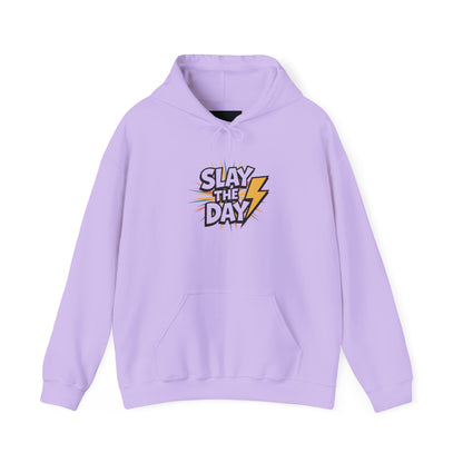 "Slay the Day"