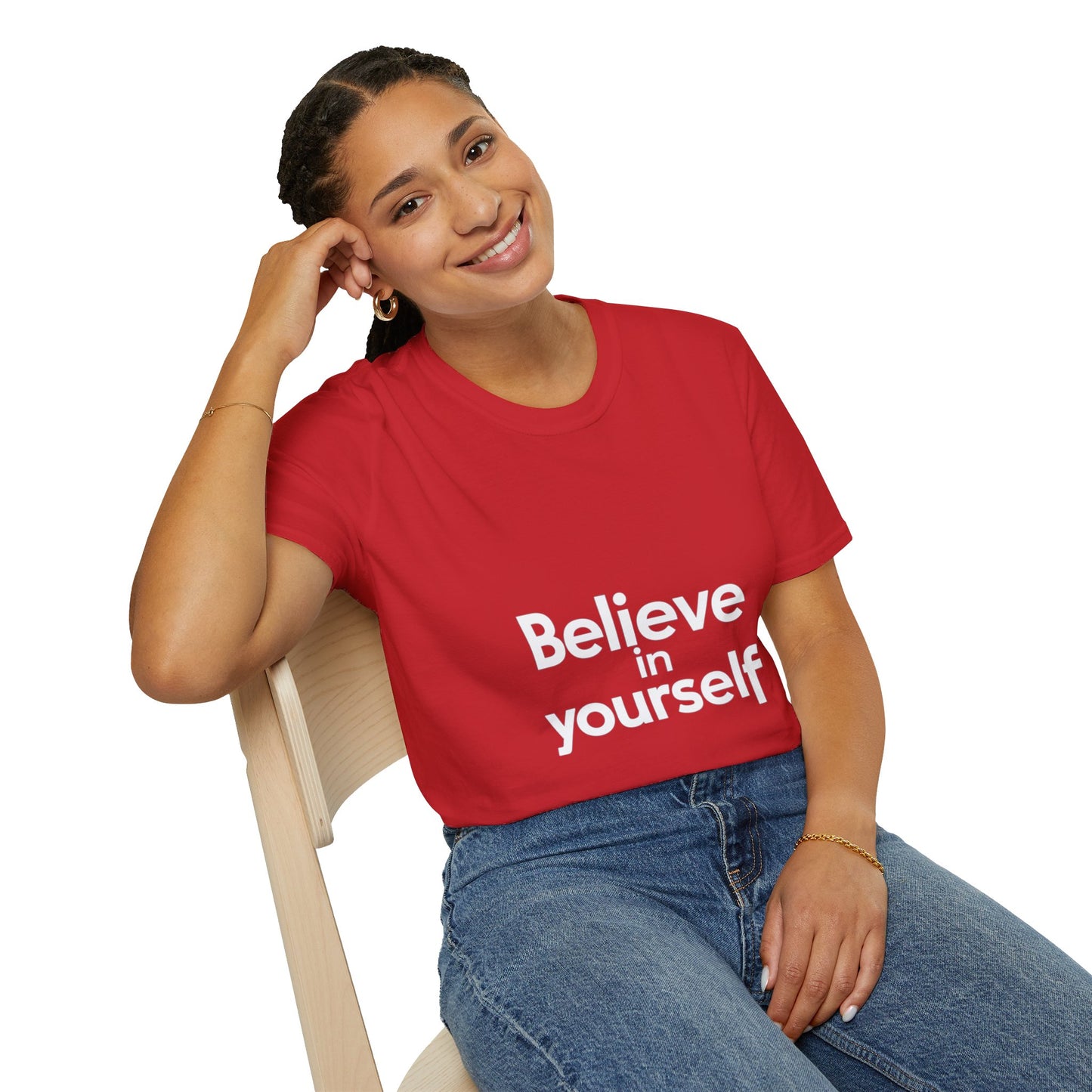 "Believe in Yourself"
