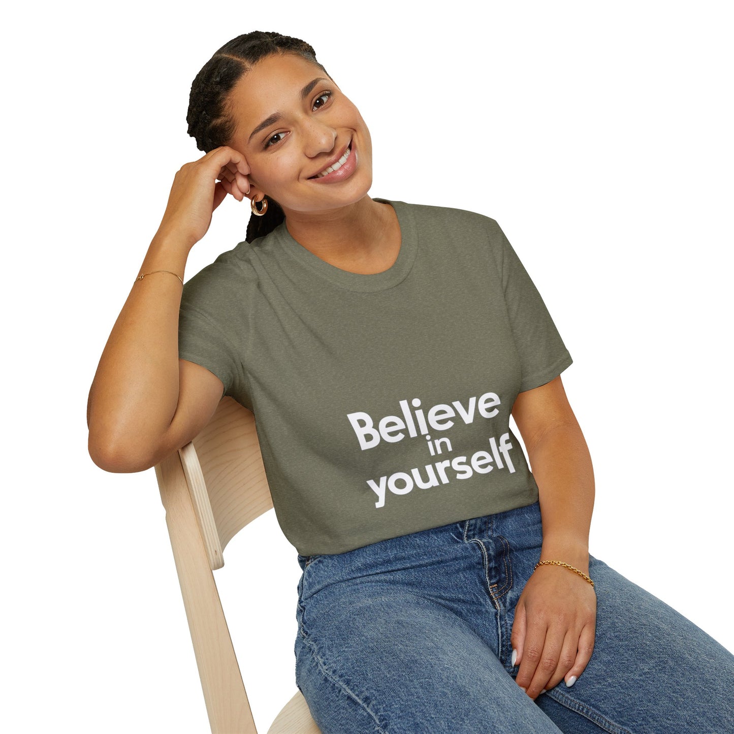 "Believe in Yourself"