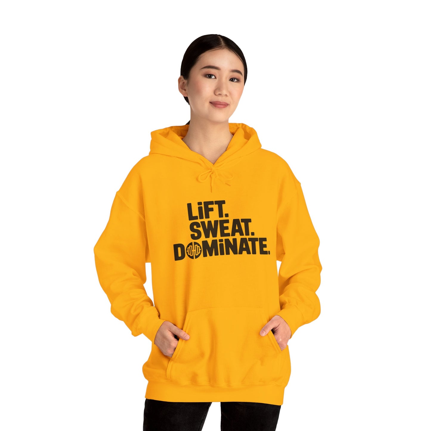 "Lift. Sweat. Dominate."