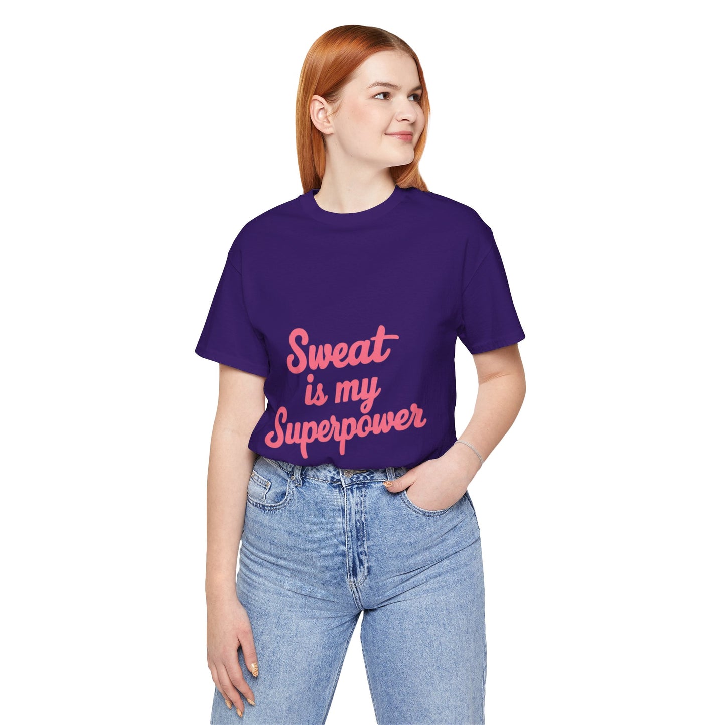 "Sweat Is My Superpower"