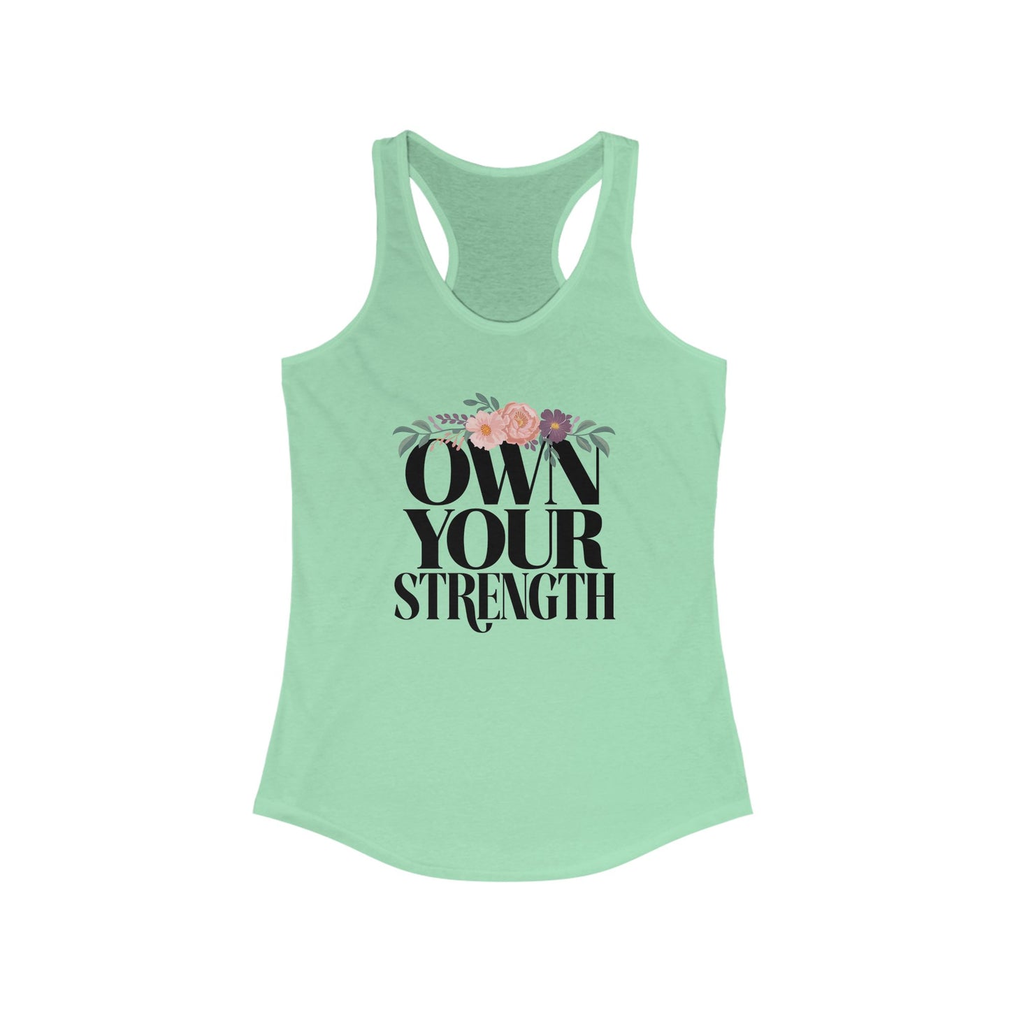 "Own Your Strength"