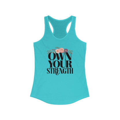 "Own Your Strength"