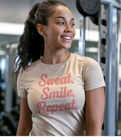 "Sweat. Smile. Repeat."