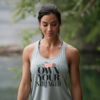 "Own Your Strength"